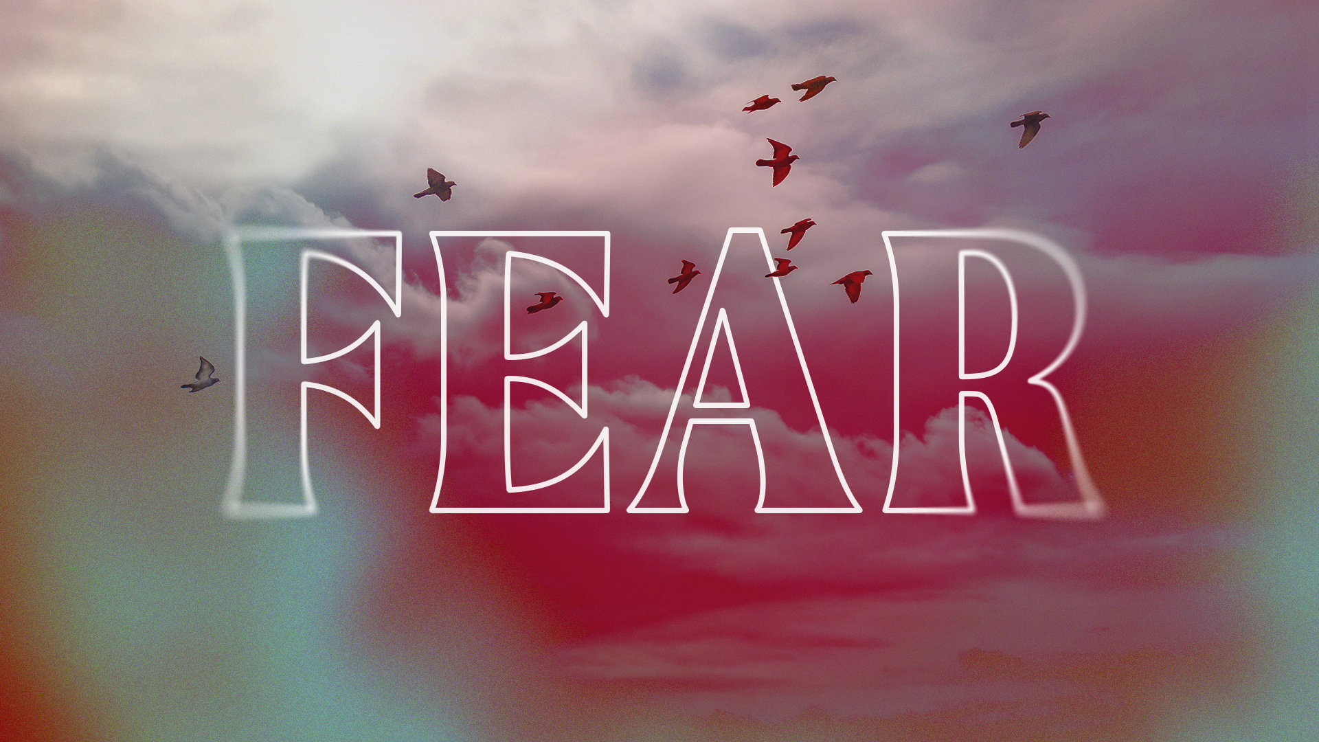 FEAR sermon series